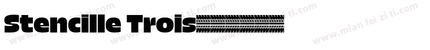 Stencille Trois字体转换